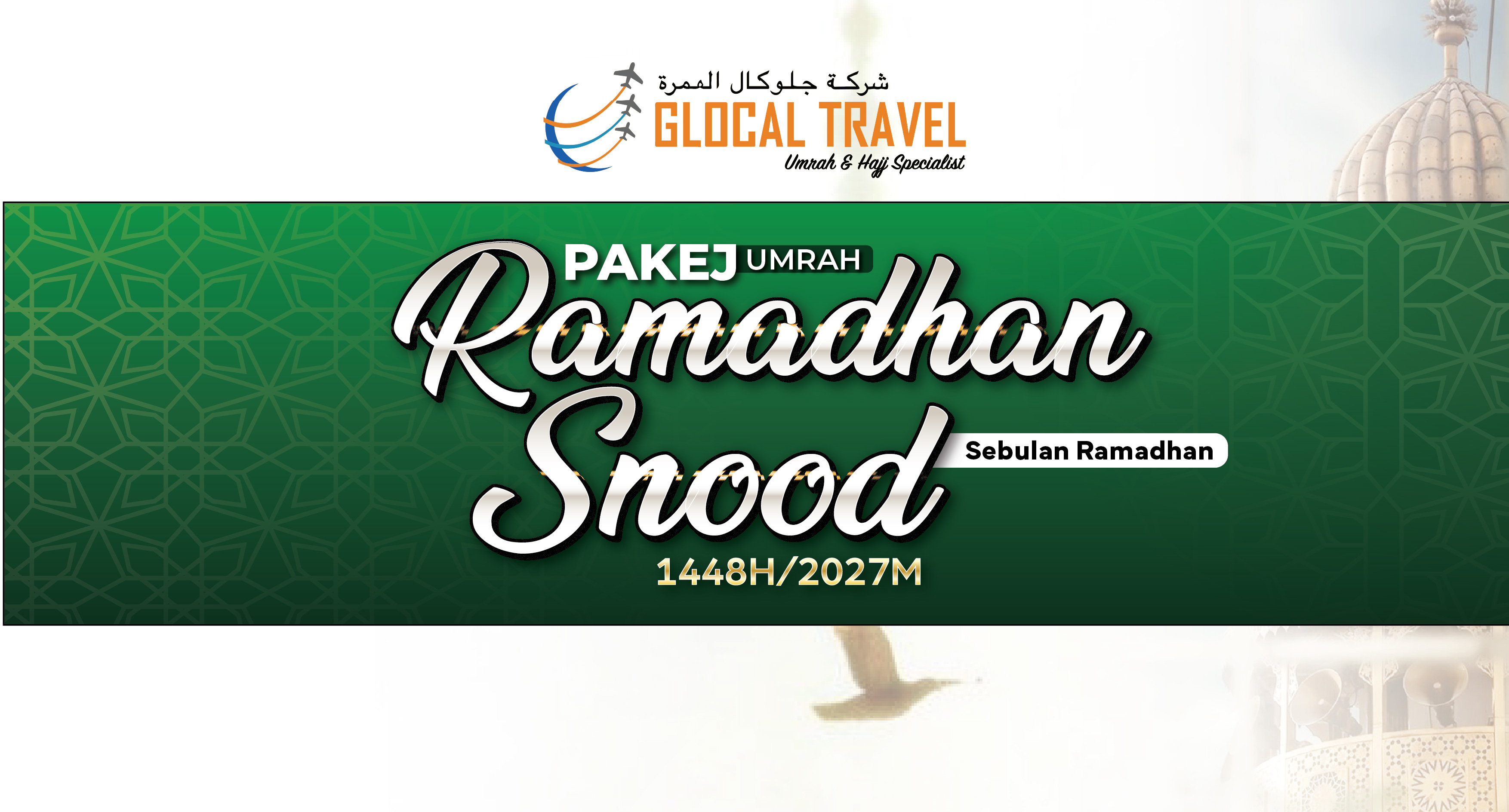 Pakej Umrah Sambut Ramadhan Snood 30 Jan 