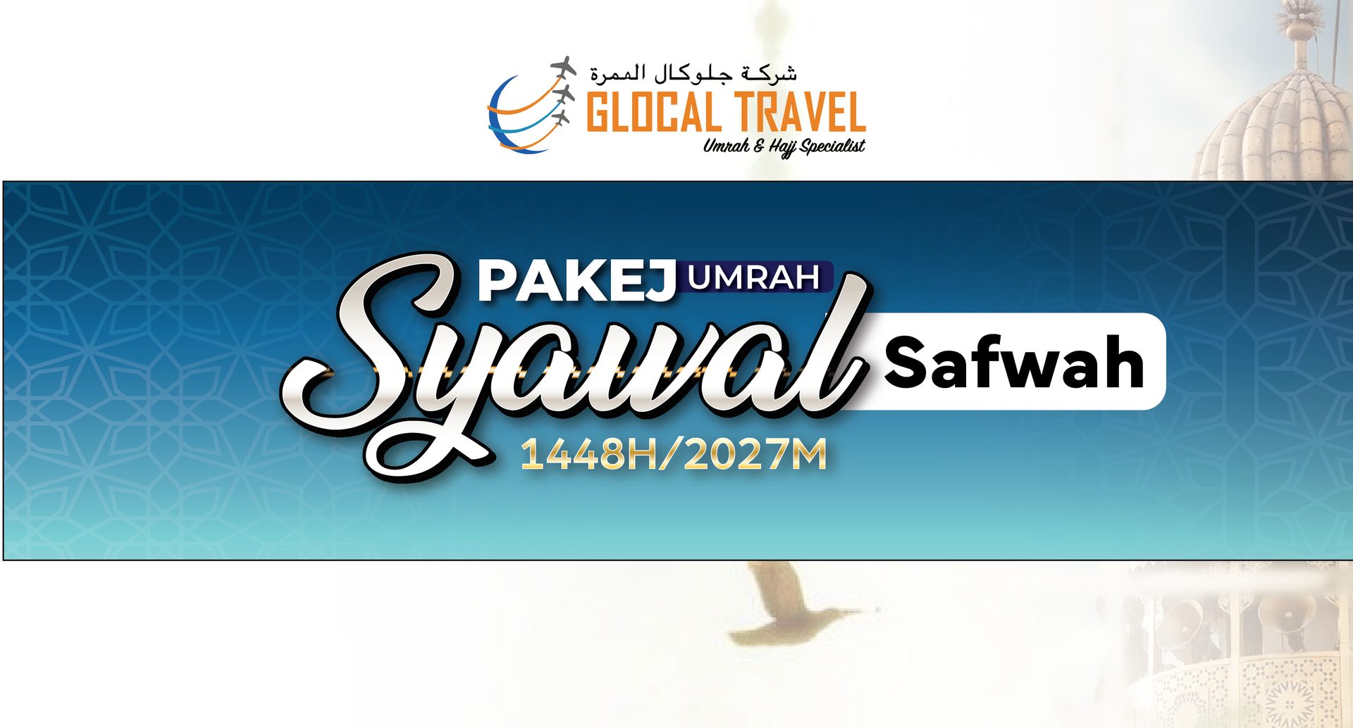 Pakej Umrah Syawal Safwah