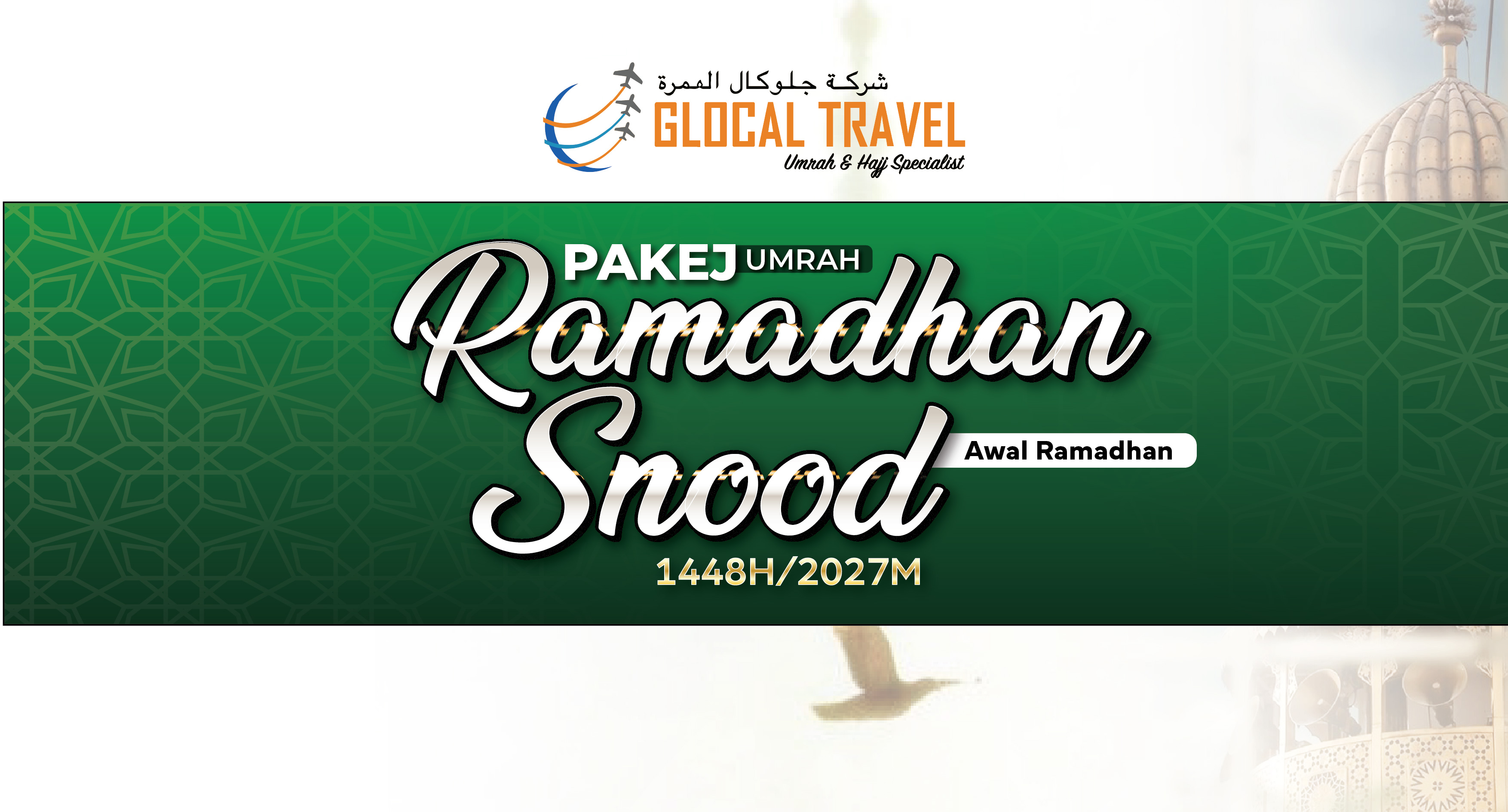 Pakej Umrah Awal Ramadhan Snood 13 Feb