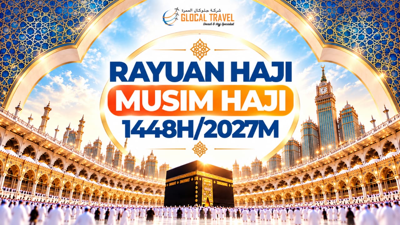 Rayuan Haji Musim Haji 1448H/2027M