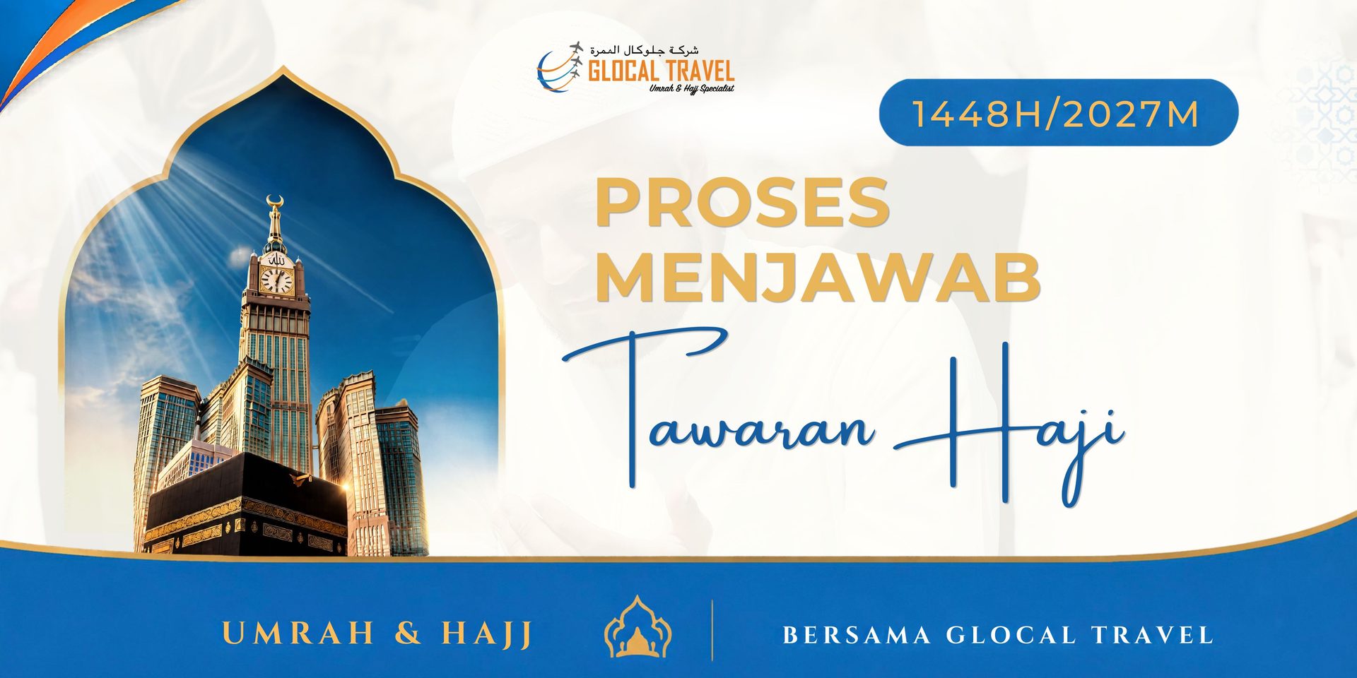 Proses Menjawab Tawaran Haji 1448H/2027M