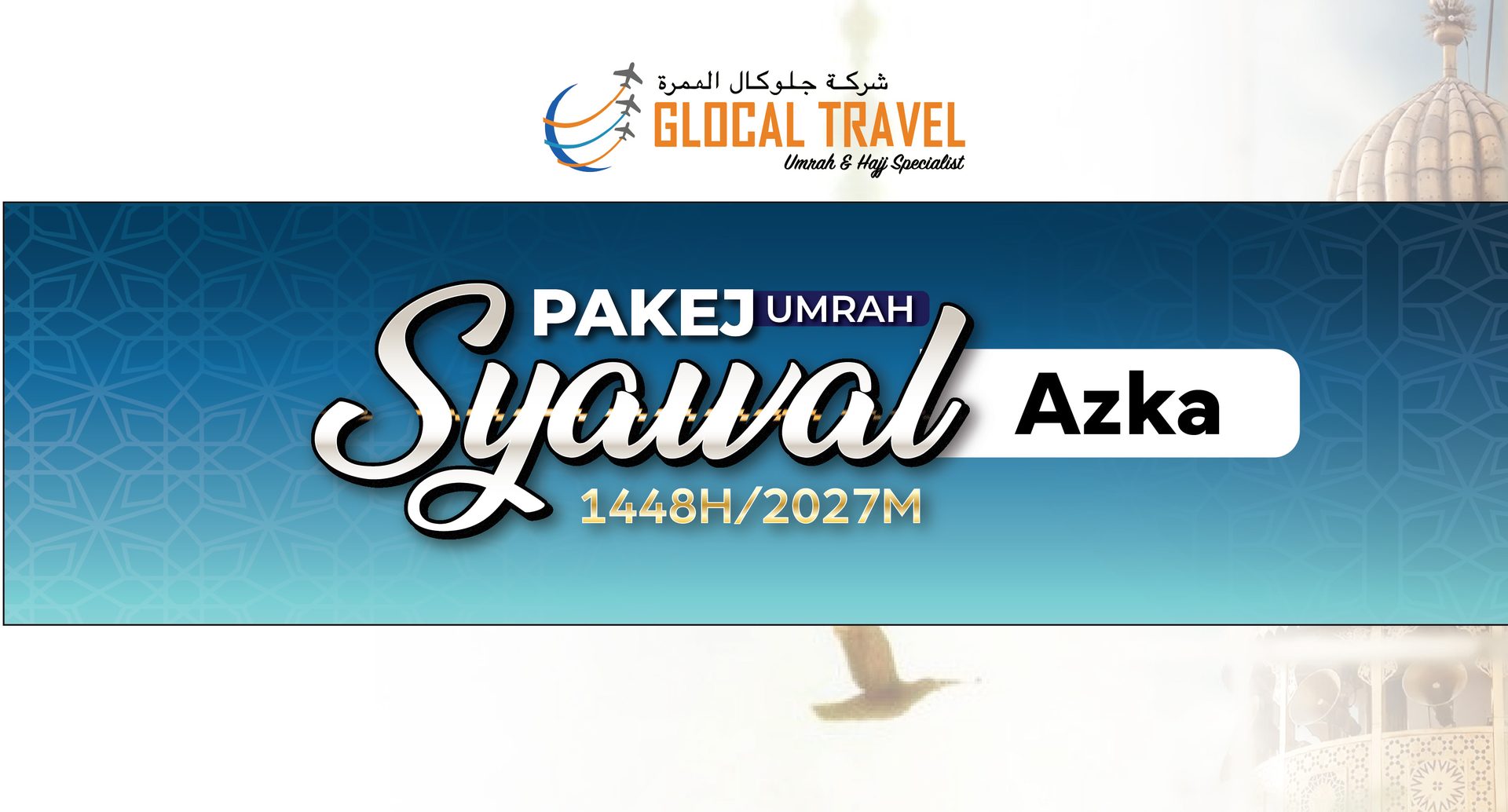 Pakej Umrah Syawal Azka