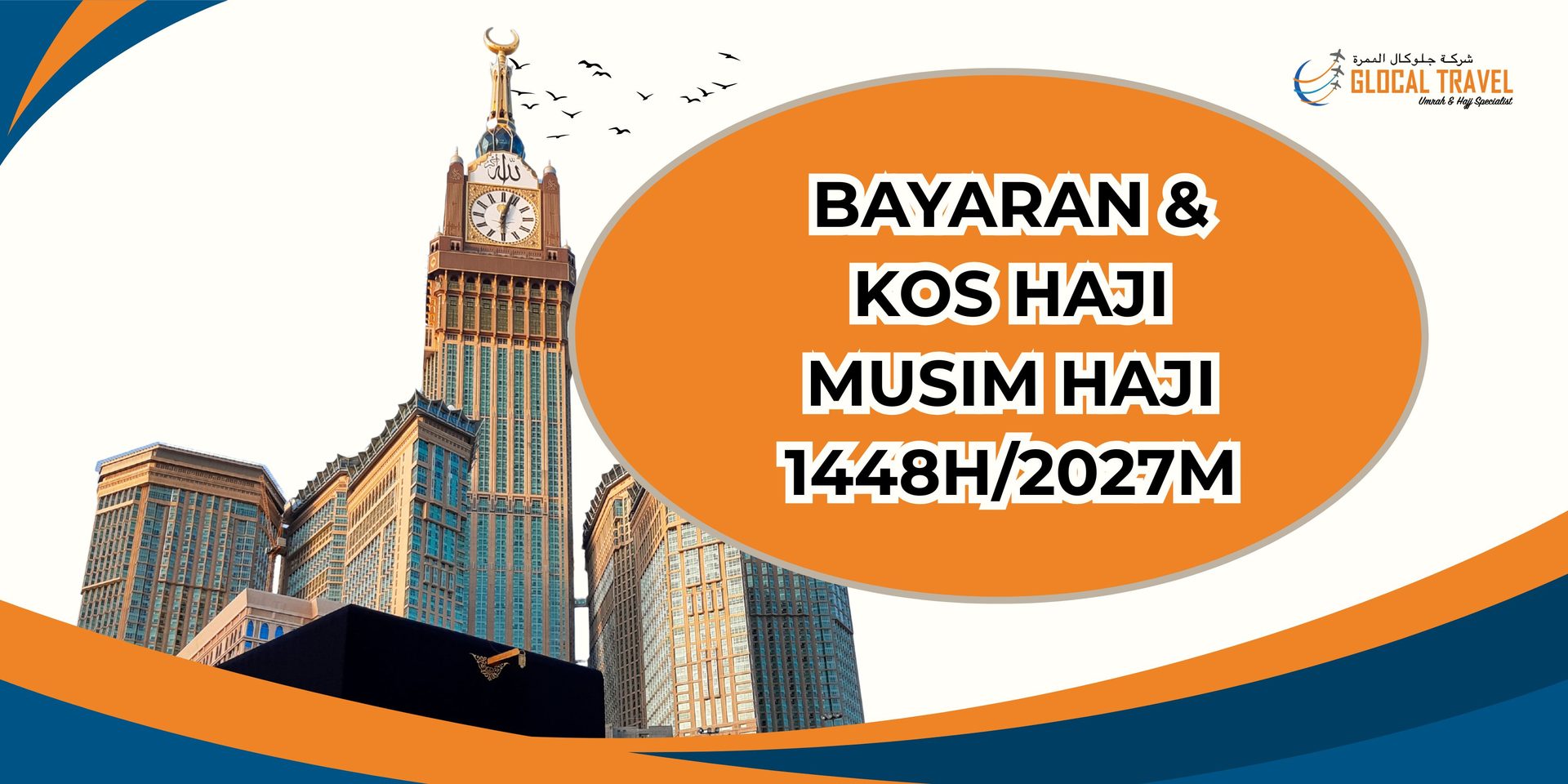 Bayaran & Kos Haji Musim Haji 1448/2027M