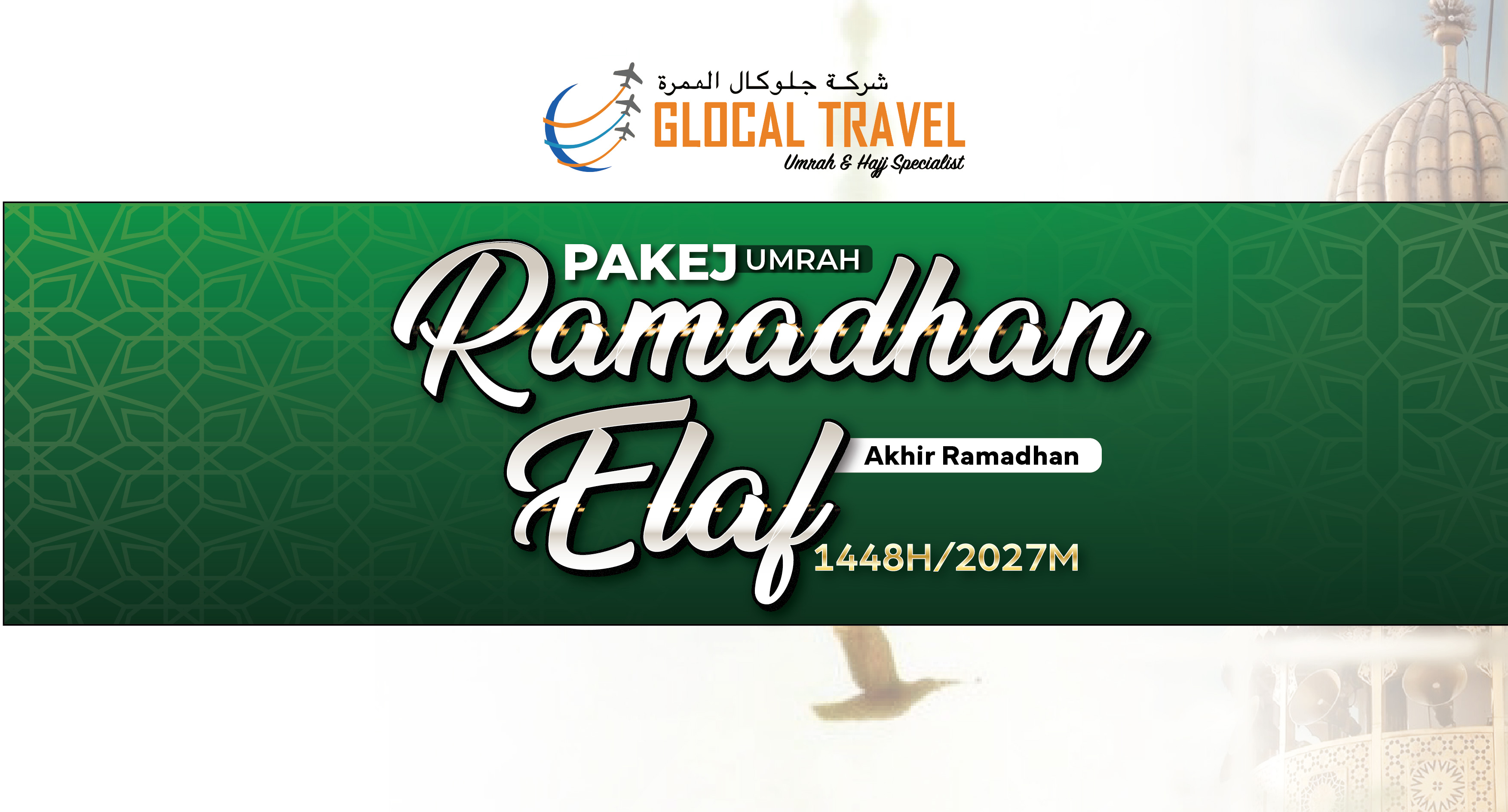 Pakej Umrah Akhir Ramadhan Elaf 25 Feb